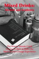 Mixed Drinks: Alcohol and Academia 1412003326 Book Cover