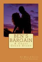 Ben's Bargain: A Cross Creek Story (Cross Creek Stories Book 2) 1532957696 Book Cover