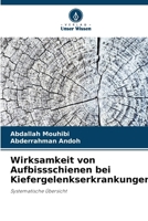 Wirksamkeit von Aufbissschienen bei Kiefergelenkserkrankungen (German Edition) 6630492641 Book Cover