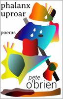 Phalanx Uproar: Poems 1951390202 Book Cover