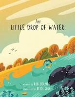 The Little Drop of Water 1504359623 Book Cover
