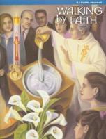 Walking by Faith Grade 5 the Sacraments: Faith Journal 0159503647 Book Cover