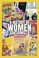 A History of Women Cartoonists 1771613513 Book Cover