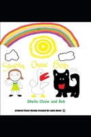 Sheila Ossie and Bob. 1089141475 Book Cover
