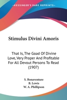 Stimulus Divini Amoris... 101812957X Book Cover
