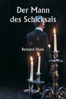 Der Mann des Schicksals (German Edition) 9359253820 Book Cover