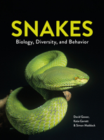 Snakes: Biology, Diversity, and Behavior 1501773534 Book Cover