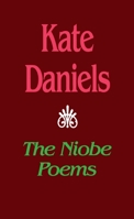 The Niobe Poems (Pitt Poetry Series) 0822954117 Book Cover