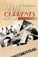 Time Currents: Area 51 1466933380 Book Cover