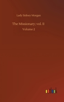 The missionary, an Indian tale Volume 2 9357729291 Book Cover