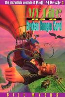 My Life as a Broken Bungee Cord 0785231196 Book Cover