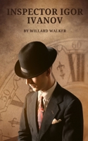 Inspector Igor Ivanov 1774759853 Book Cover