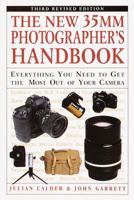 The New 35MM Photographer's Handbook: Everything You Need to Get the Most Out of Your Camera 0517561220 Book Cover