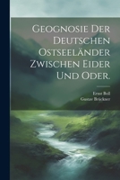 Geognosie Der Deutschen Ostseel�nder Zwischen Eider Und Oder. 1021847151 Book Cover