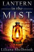 Lantern in the Mist 1481843583 Book Cover
