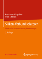 Silikon-Verbundisolatoren: Werkstoffe, Dimensionierung, Anwendungen 3662642484 Book Cover