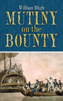 A Narrative of the Mutiny on board His Majesty's Ship "Bounty" 0804900884 Book Cover