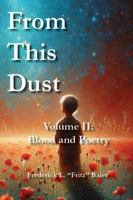 From This Dust: Volume II: Blood and Poetry B0F315V56P Book Cover