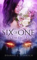 Six of One: Elemental (Book Five) 0999293575 Book Cover