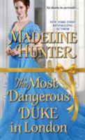 The Most Dangerous Duke in London 1420143905 Book Cover