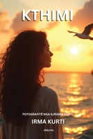 Kthimi Poezi dhe fotografi (Albanian Edition) 9377521750 Book Cover