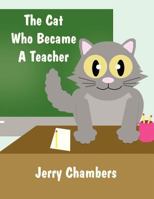 The Cat Who Became a Teacher 163000040X Book Cover