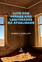 Luto por perdas não legitimadas na atualidade 6555490071 Book Cover