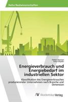 Energieverbrauch Und Energiebedarf Im Industriellen Sektor 3639871030 Book Cover