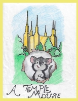 A Temple Mouse B08NJR53G7 Book Cover