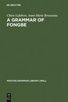 A Grammar of Fongbe 3110173603 Book Cover