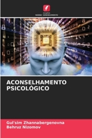 Aconselhamento Psicológico 6206408191 Book Cover