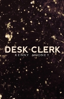 Desk Clerk 1916152538 Book Cover