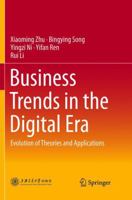 Business Trends in the Digital Era: Evolution of Theories and Applications 9811010781 Book Cover