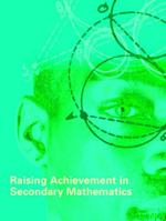 Raising Achievement In Secondary Mathematics 0335218601 Book Cover