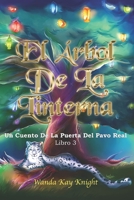 El Árbol De La Linterna: Un Cuento De La Puerta Del Pavo Real 1636848540 Book Cover