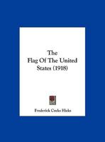 The Flag of the United States 116223976X Book Cover