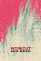 Workout Log Book: Undated Fitness Exercise Tracker & Planner | Basic Logging of Gym Exercise Progress – Design Grunge 1691937878 Book Cover