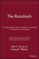 The Rorschach, Assessment of Children and Adolescents (Wiley Series on Personality Processes) 0471093645 Book Cover