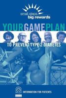 Your Game Plan to Prevent Type 2 Diabetes 1478242019 Book Cover