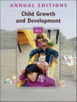 Annual Editions: Child Growth and Development 10/11 007812784X Book Cover