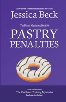 Pastry Penalties B09T9GM526 Book Cover