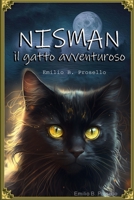 Nisman, il gatto avventuroso B0BZF7KZWC Book Cover