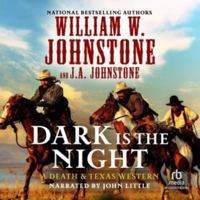 Dark Is the Night: Library Edition (Death and Texas, 2) 170508902X Book Cover