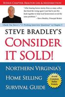 Consider It Sold!: Northern Virginia's Home Selling Survival Guide 1540815919 Book Cover