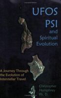 UFOs, PSI, and Spiritual Evolution 193188238X Book Cover