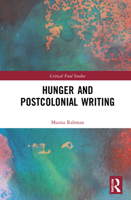 Hunger and Postcolonial Writing 1032221402 Book Cover