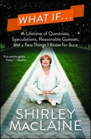 Et si...: Toute une vie de questions, de conjectures, d'hypothèses raisonnables, et quelques certitudes 1476728607 Book Cover