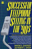 Successful Telephone Selling in the '90s 006096491X Book Cover