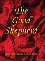 The Good Shepherd B0H1DZYL2K Book Cover