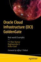 Goldengate on Oracle Cloud Infrastructure (Oci): Real-World Examples B0CVKSMPFK Book Cover